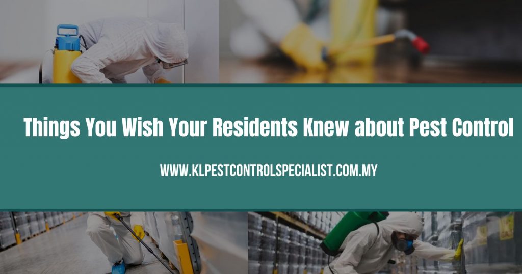 Things You Wish Your Residents Knew about Pest Control